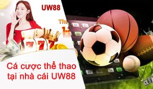 Cá cược thể thao uw88