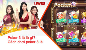 Poker 3 lá tại uw88