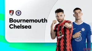 nhan dinh Bournemouth vs Chelsea